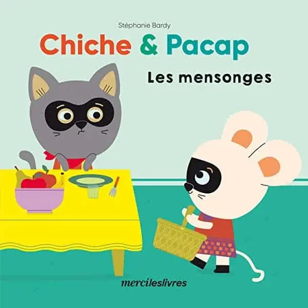 Couverture : Chiche et Pacap: Les mensonges