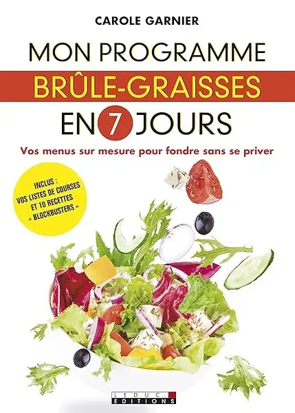 Couverture : Mon programme brîle-graisses en 7 jours: Vos menus sur mesure pour fondre sans se priver