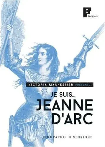 Couverture : Je suis… Jeanne d'Arc