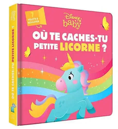 Couverture : DISNEY BABY: Où te caches-tu, petite licorne ?