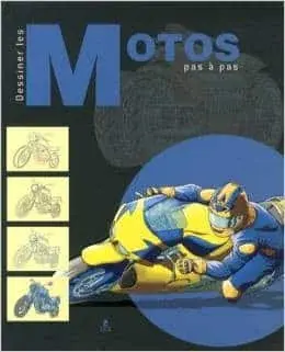 Couverture : Dessiner Les Motos Pas À Pas