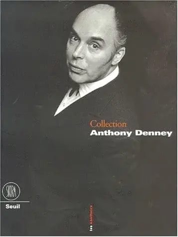 Couverture : La collection Anthony Denney