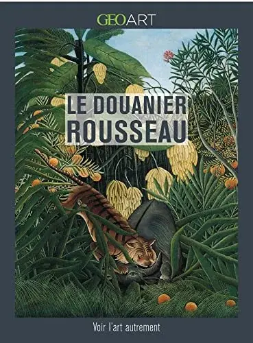 Couverture : Le douanier Rousseau