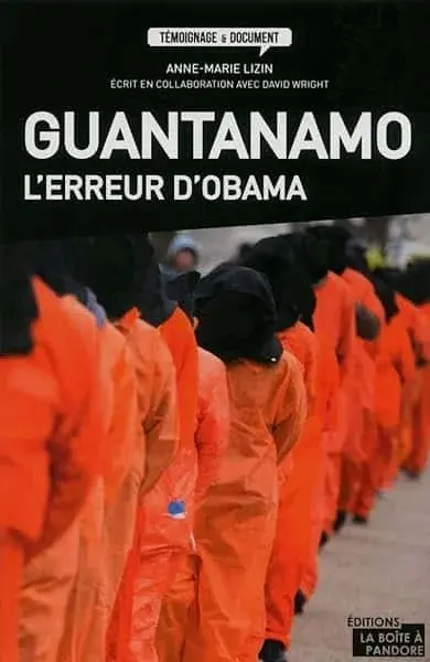 Couverture : Guantanamo, l'erreur d'Obama
