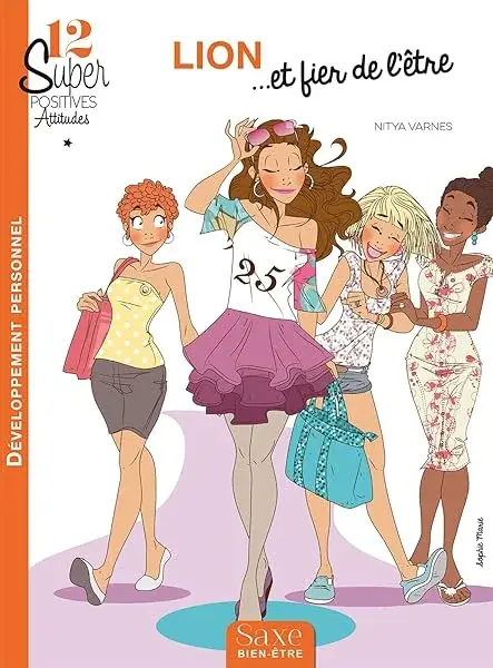 Couverture : 12 SUPER-POSITIVES ATTITUDES LION… ET FIER DE L'ETRE