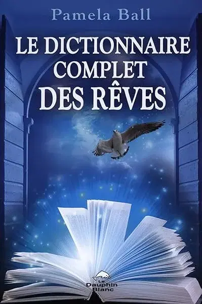 Couverture : Le dictionnaire complet des rêves