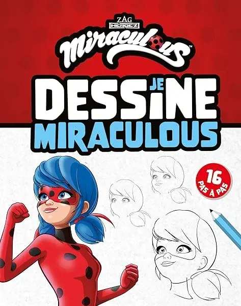 Couverture : Miraculous: Je dessine: Je dessine
