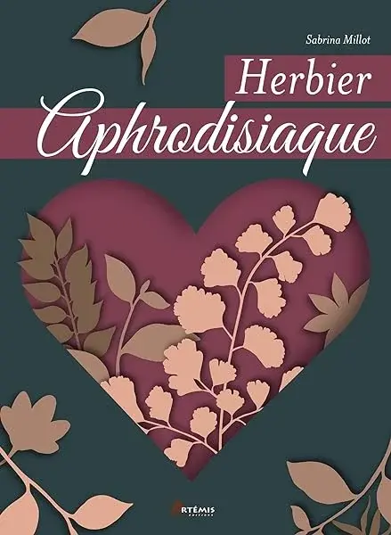 Couverture : Herbier aphrodisiaque