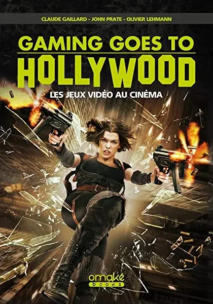 Couverture : Gaming Goes to Hollywood: Les jeux vidéo au cinéma