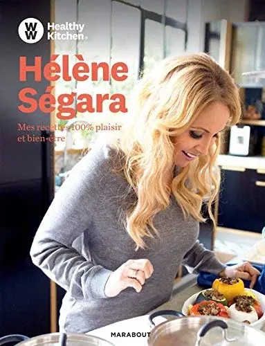 Couverture : Hélène Ségara : mes recettes 100 % plaisir et bien-être