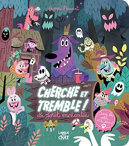 Couverture : Cherche et tremble: La forêt enchantée: Album tout-carton: Cherche et trouve: Dès 4 ans