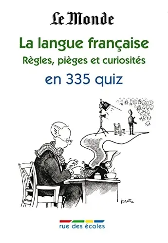 Couverture : La langue française : Règles, pièges, curiosités en 335 quiz