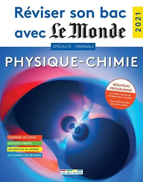 Couverture : Réviser son bac avec Le Monde 2021 : Spécialité Physique-Chimie, Terminale, Nouveau programme