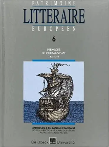 Couverture : Patrimoine littéraire européen: Vol. 6: Prémices de l’humanisme (1400: 1515)