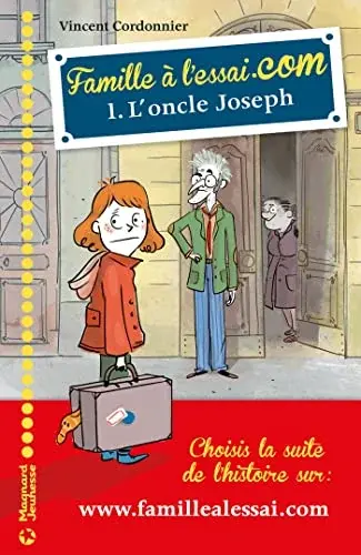 Couverture : Famille à l'essai.com: L'oncle Joseph (tome 1)