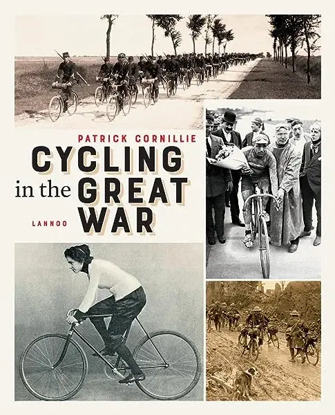 Couverture : Cycling In The Great War /anglais