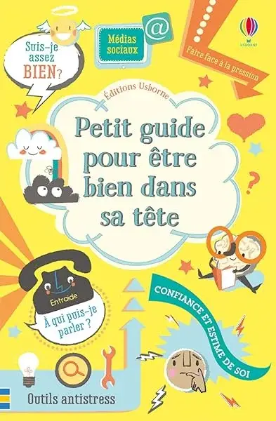 Couverture : Petit guide pour être bien dans sa tête
