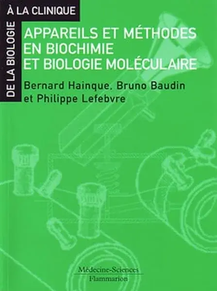 Couverture : Appareils et méthodes en biochimie et biologie moléculaire