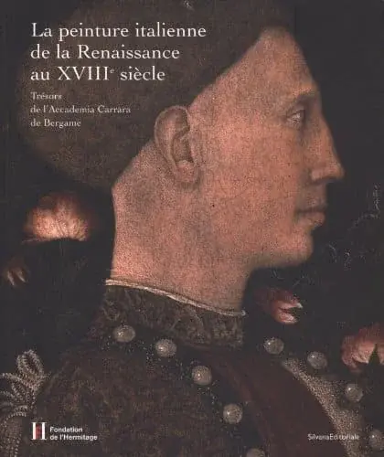 Couverture : La peinture italienne de la Renaissance au XVIIIe siècle : Trésors de l'Accademia Carrara de Bergame