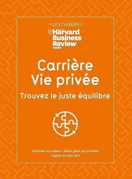Couverture : Carrière & Vie privée : Trouvez le juste équilibre