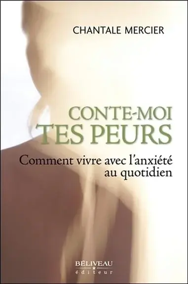 Couverture : Conte-moi tes peurs: Comment vivre avec l'anxiété au quotidien