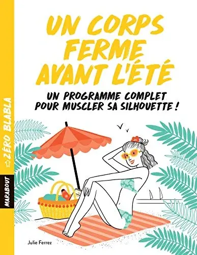Couverture : Zéro Blabla : Un corps ferme avant l'été