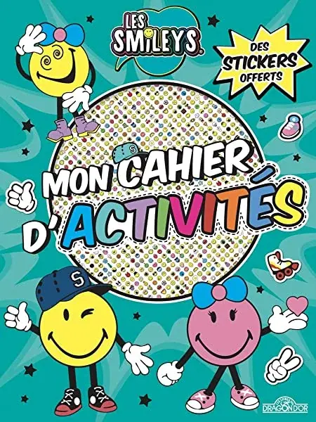 Couverture : Les Smileys: Mon cahier d'activités: Avec des stickers: Dès 6 ans