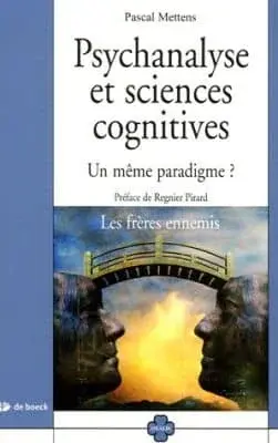 Couverture : Psychanalyse et sciences cognitives: Un même paradigme ?
