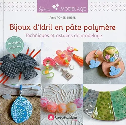 Couverture : Bijoux d'Idril en pâte polymère