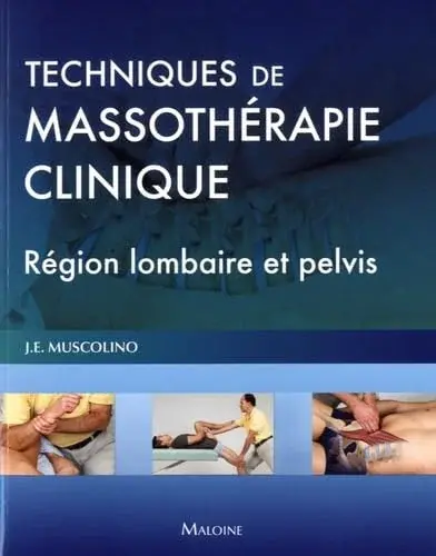 Couverture : Techniques de massothérapie clinique: Région lombaire et pelvis