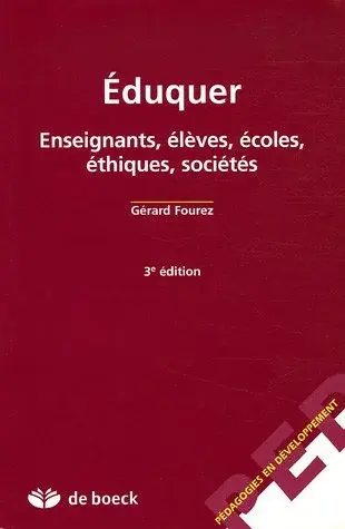 Couverture : Éduquer: Enseignants, élèves, écoles, éthiques, sociétés