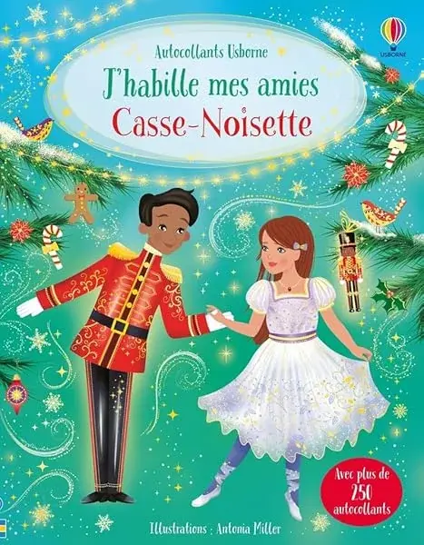 Couverture : J'habille mes amies: Casse-noisette: Dès 5 ans