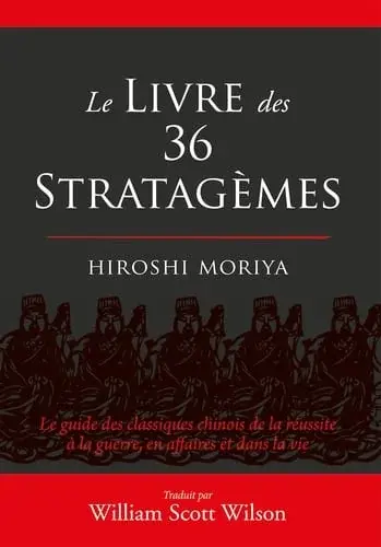 Couverture : Le livre des 36 stratagèmes