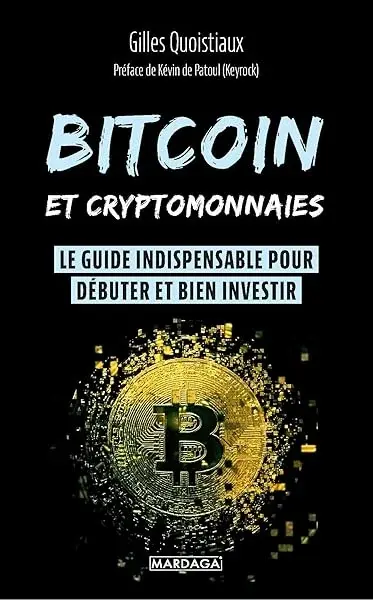 Couverture : Bitcoin et cryptomonnaies: Le guide indispensable pour débuter et bien investir