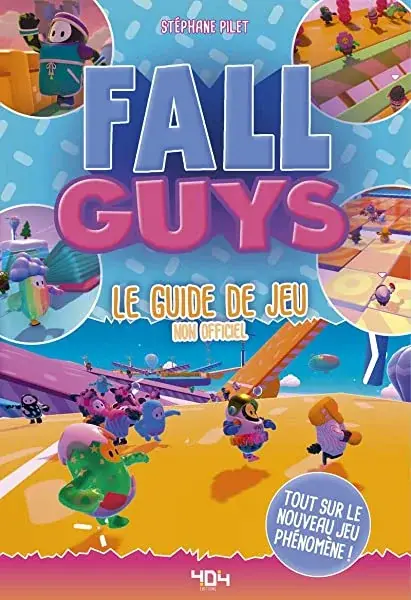 Couverture : Fall Guys : le guide de jeu non officiel: Guide de jeux vidéo: Dès 8 ans