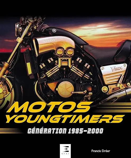 Couverture : Motos Youngtimers, Génération 1985-2000