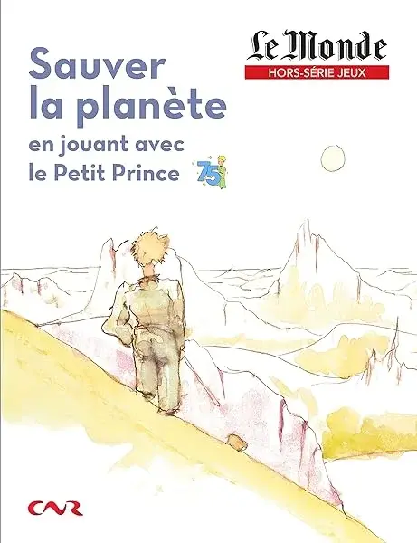 Couverture : Sauver la planète en jouant avec le Petit Prince