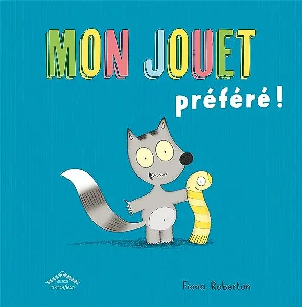 Couverture : Mon jouet préféré !
