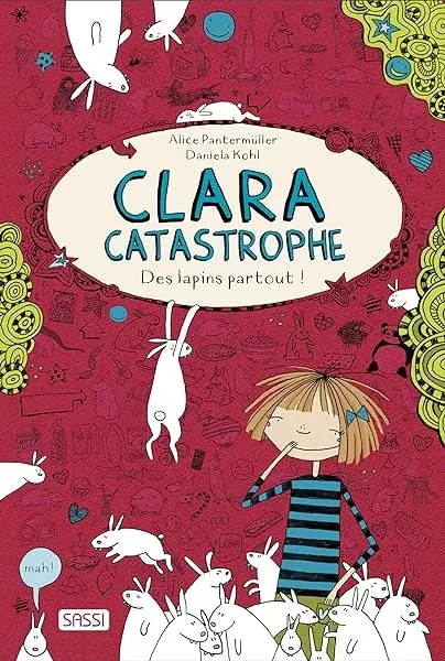 Couverture : Clara catastrophe Des lapins partout !