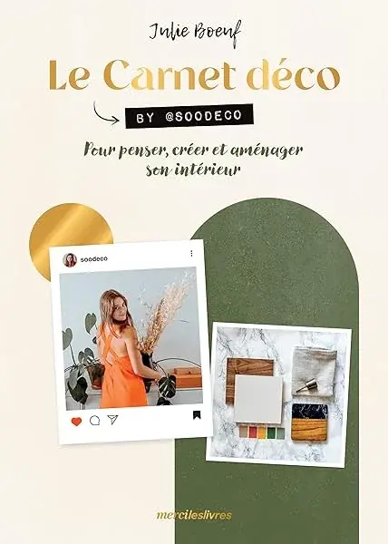 Couverture : Le carnet déco: Pour penser, créer et aménager son intérieur