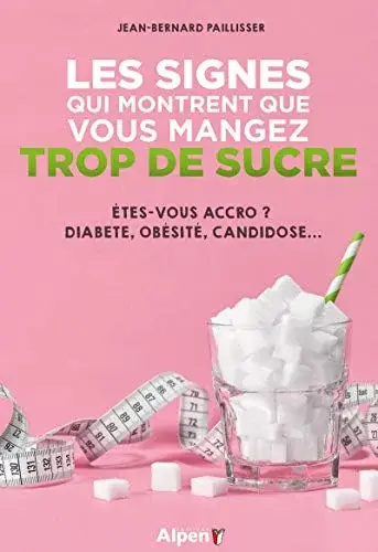 Couverture : Les signes qui montrent que vous mangez trop de sucre