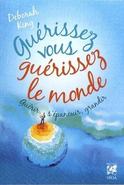 Couverture : Guérissez-vous, guérissez le monde