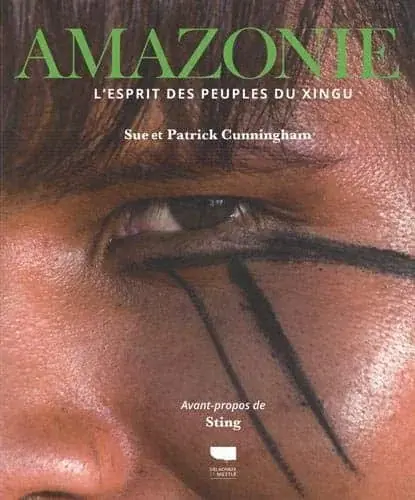 Couverture : Amazonie: L'Esprit des peuples du Xingu