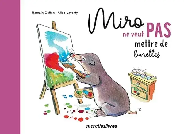 Couverture : Miro ne veut pas mettre de lunettes