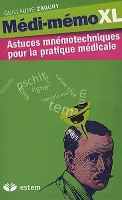 Couverture : Médi-mémo XL: Mots, astuces et expressions mnémotechniques pour la pratique et les études médicales