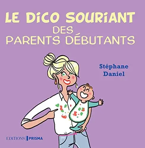 Couverture : Petit dico pour parents débutants