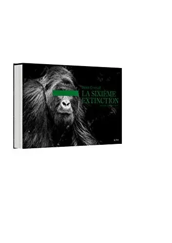 Couverture : La sixième extinction: Le règne animal en péril