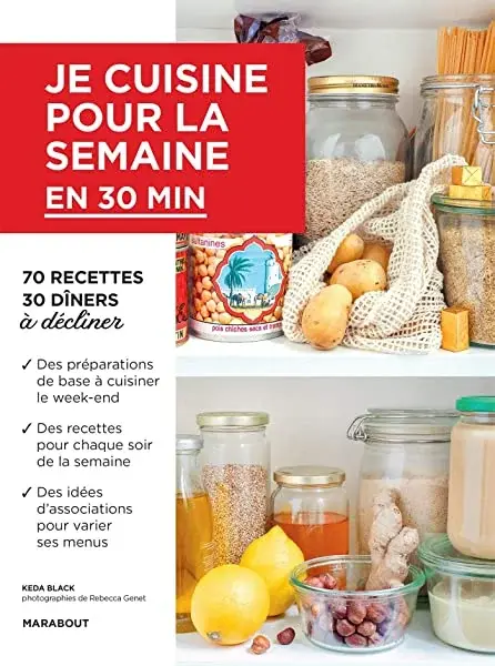 Couverture : Je cuisine pour la semaine en 30 minutes