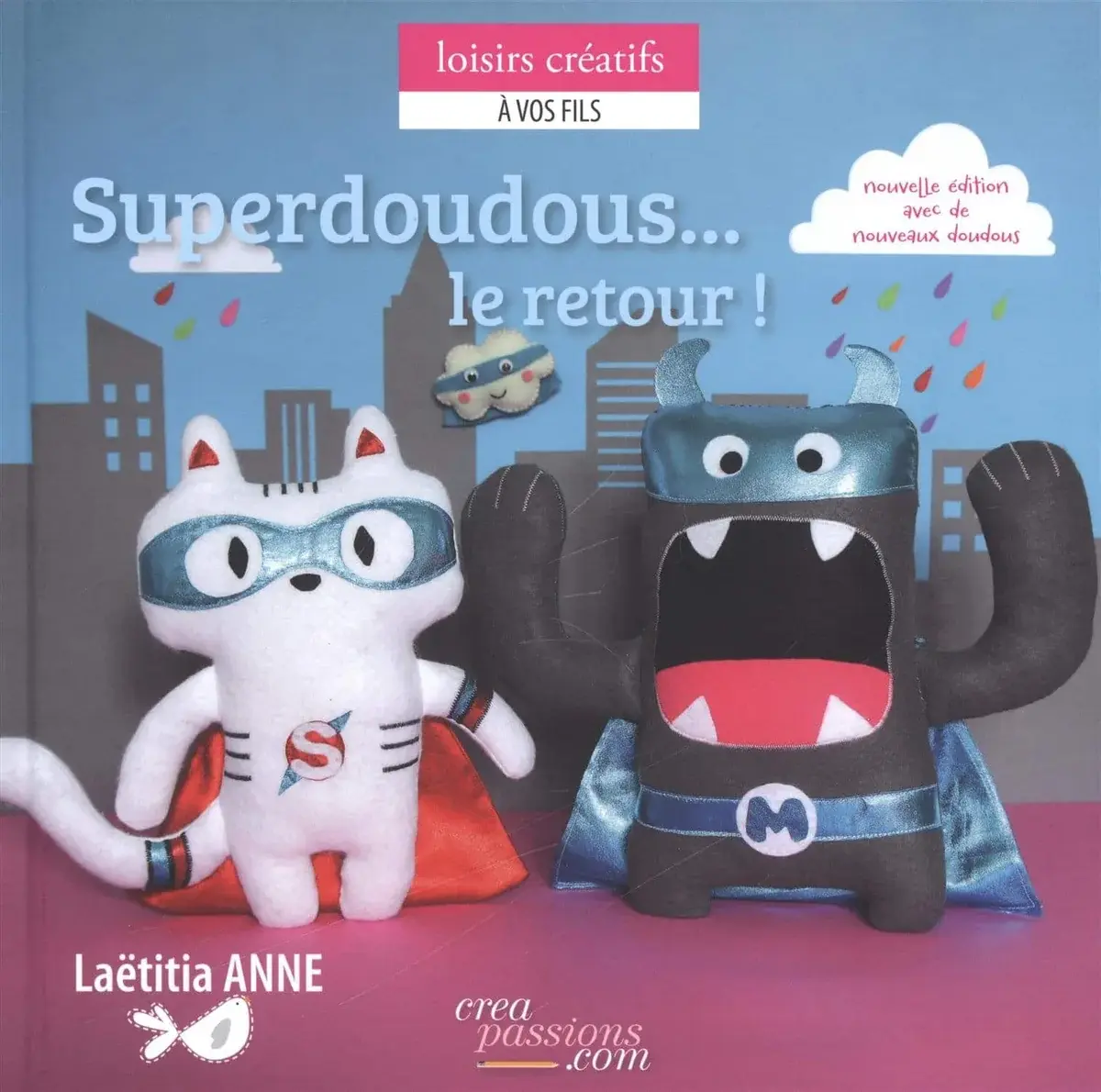 Couverture : Superdoudous… Le retour !: 2e édition avec de nouveaux super héros !