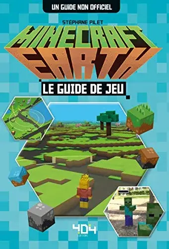 Couverture : Minecraft Earth : Le guide de jeu non officiel: Guide de jeux vidéo: Dès 8 ans